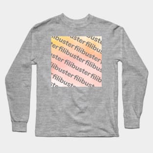 Filibuster Long Sleeve T-Shirt